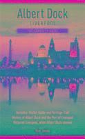 Albert Dock Liverpool