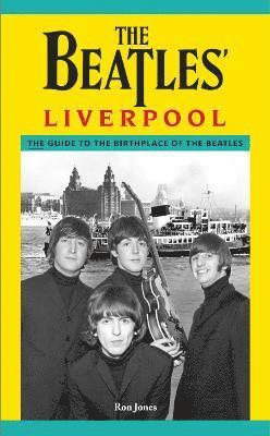 bokomslag The Beatles' Liverpool