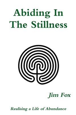 Abiding in the Stillness
