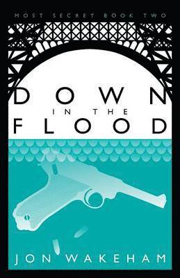 Down in the Flood: Book 2 1