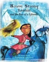 Hilary F. Moore - Brave Strong Leonie and the Race of a Lifetime: An exciting children's story about a brave, strong girl and a very special pony race, Häftad