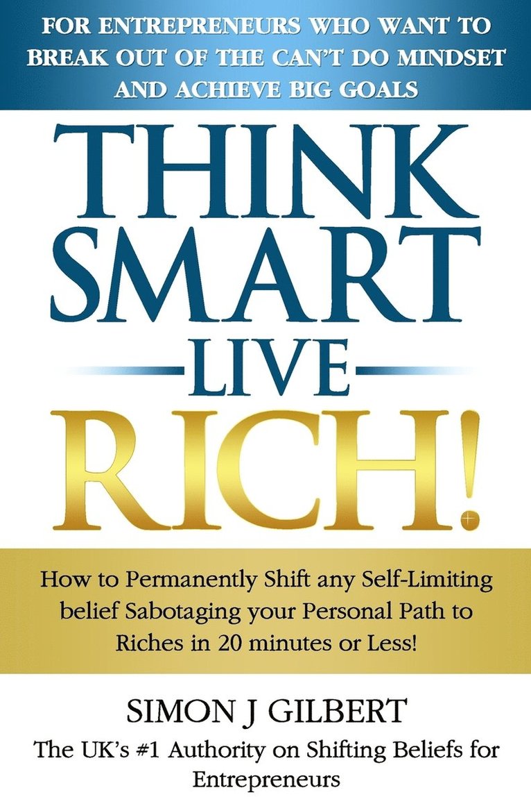 Think Smart- Live Rich! 1