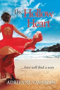 bokomslag The Hollow Heart: ...love will find a way