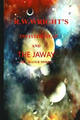 Invistor Star and the Ja'Way or Water Spirit 1