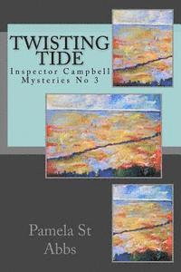 bokomslag Twisting Tide: Inspector Campbell Mysteries No 3