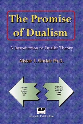 Alistair J. Sinclair - Promise of Dualism, Häftad