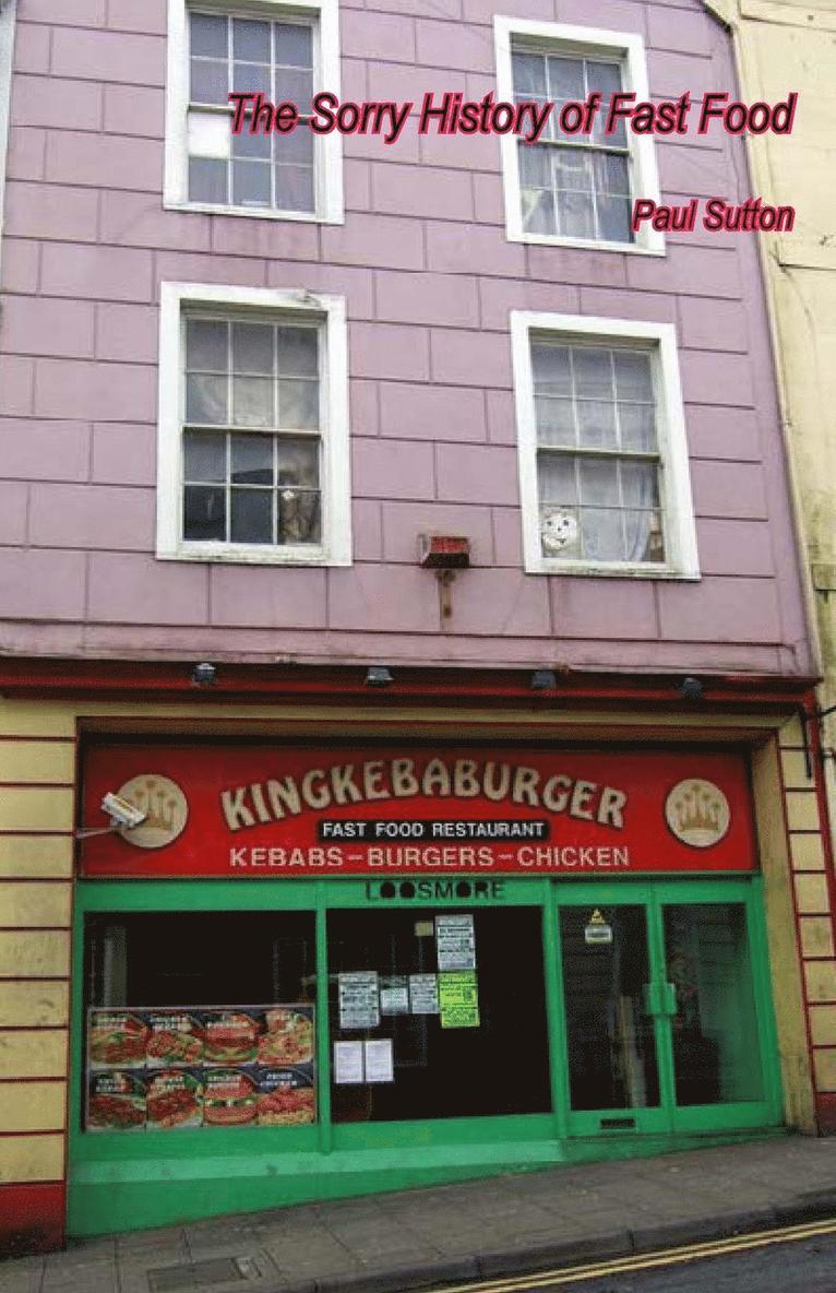 Sorry History of Fast Food