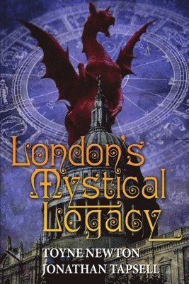 London's Mystical Legacy 1