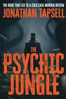 bokomslag The Psychic Jungle (2nd edition)