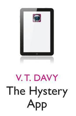 V. T. Davy, V T Davy - Hystery App, Häftad