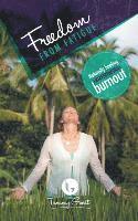 Freedom from Fatigue 1