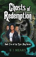 B. J. Mears, Edward Field - Ghosts of Redemption: Book Five of the Tyler May Series, Häftad