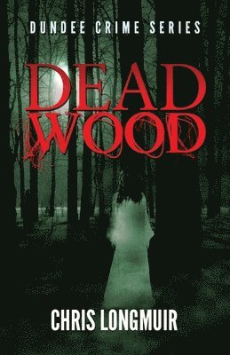 Dead Wood 1