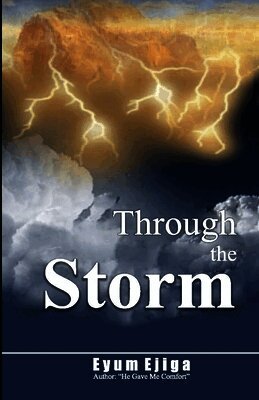 Eyum Ejiga - Through The Storm, Häftad