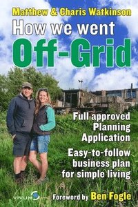 bokomslag How We Went Off-Grid