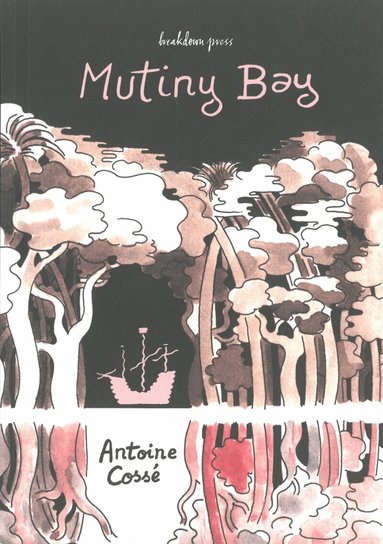Antoine Cosse - Mutiny Bay, Häftad