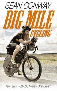 bokomslag Big Mile Cycling