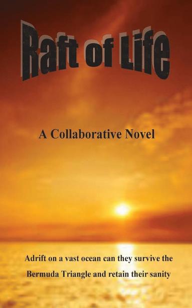 John Goodwin - Raft of Life, Häftad