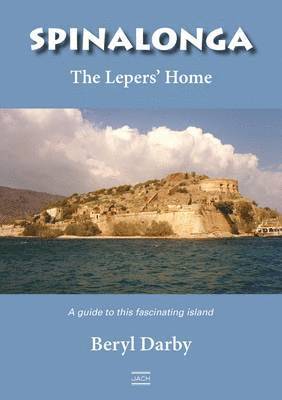 Beryl Darby - Spinalonga the Lepers' Home, Häftad