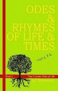 bokomslag Odes & Rhymes of Life & Times Book 2: The Funnier Side of Life