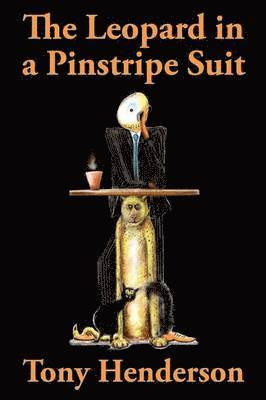 Tony Henderson - Leopard in a Pinstripe Suit, Häftad