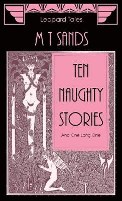 Sedley Proctor, Tony Henderson, M T Sands - Ten Naughty Stories, Häftad