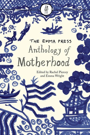 Rachel Piercey, Rachel Piercey - Emma Press Anthology of Motherhood, Häftad