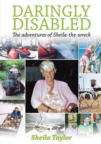 bokomslag Daringly Disabled