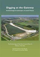 Digging at the Gateway: Archaeological landscapes of south Thanet 1