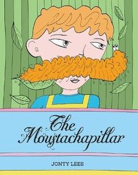 bokomslag The Moustachapillar
