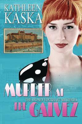 Murder at The Galvez