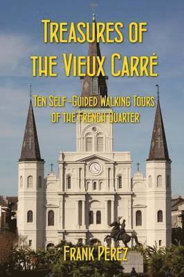 Frank Perez - Treasures of the Vieux Carre, Häftad