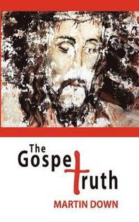 bokomslag The Gospel Truth