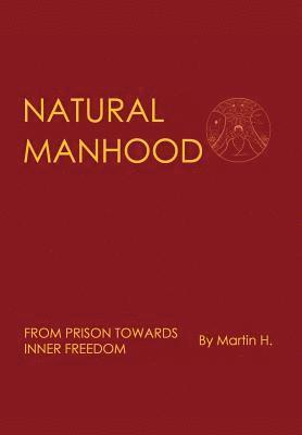 Natural Manhood 1