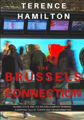 Terence Hamilton - Brussels Connection, Häftad