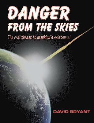 David Bryant - Danger from the skies, Häftad