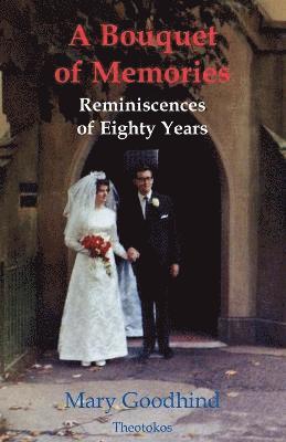Mary Goodhind - Bouquet of Memories, Häftad
