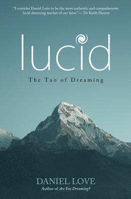 Lucid: The Tao of Dreaming 1