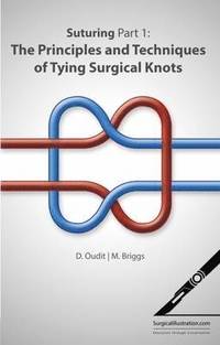 bokomslag Principles and Techniques of Tying Surgical Knots