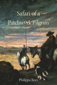 bokomslag Safari of a Patchwork Pilgrim