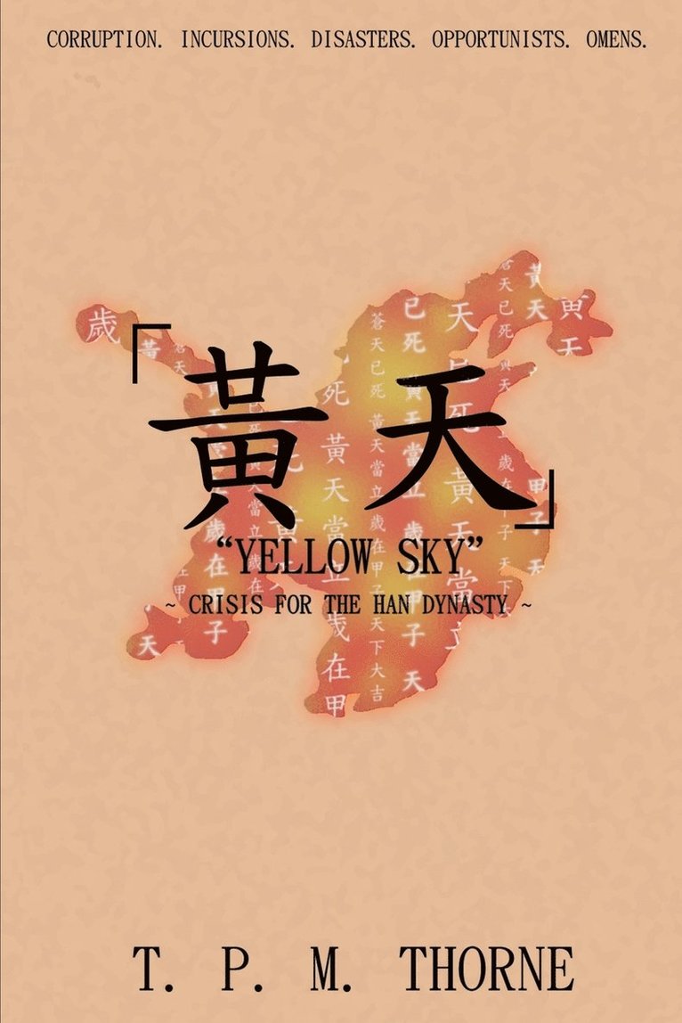 'Yellow Sky': Crisis for the Han Dynasty 1