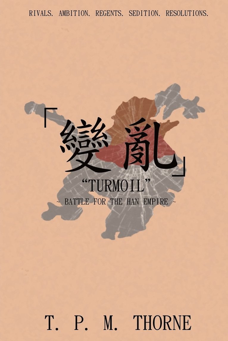 "Turmoil": Battle for the Han Empire