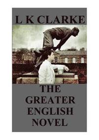 bokomslag The Greater English Novel