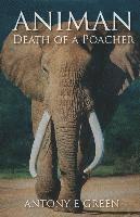 bokomslag Animan: Death of a Poacher