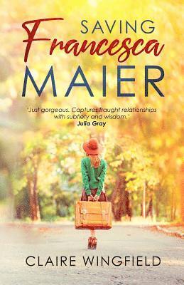 Claire Wingfield - Saving Francesca Maier, Häftad