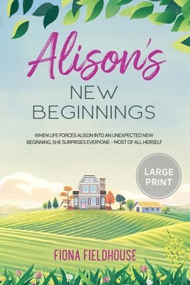 Alison's New Beginnings 1