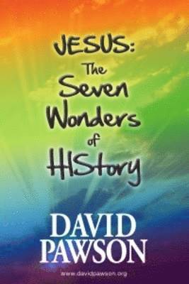 JESUS: the Seven Wonders of History 1