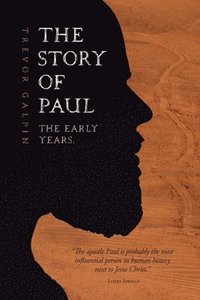 bokomslag The Story of Paul