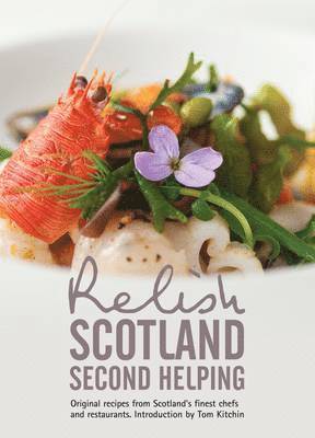 bokomslag Relish Scotland - Second Helping: v. 2