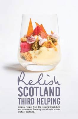Relish Scotland - Third Helping 1